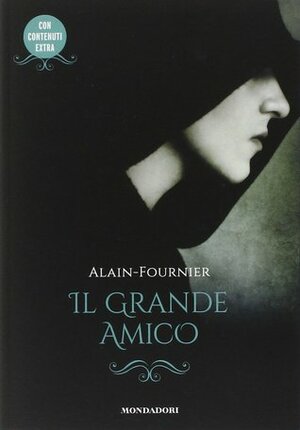 Il Grande Amico by Alain-Fournier