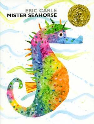 Mister Seahorse by Eric Carle