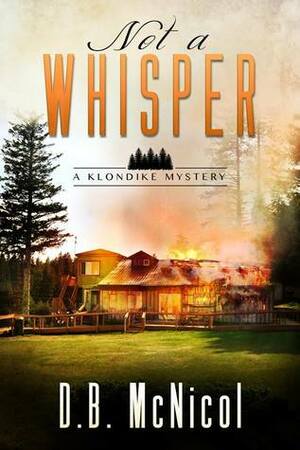 Not a Whisper by Donna B. McNicol