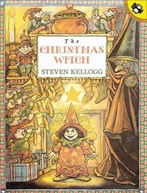 The Christmas Witch by Steven Kellogg