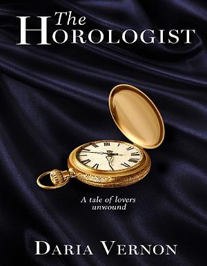 The Horologist  by Daria Vernon