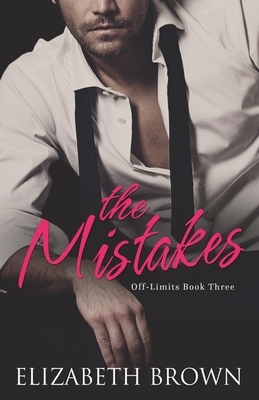 The Mistakes by Elizabeth Brown