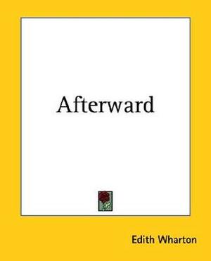 Afterward: A Ghost Story for Christmas by Edith Wharton