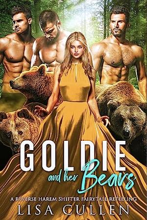 Goldie and Her Bears by Lisa Cullen