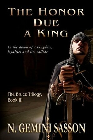 The Honor Due a King by N. Gemini Sasson