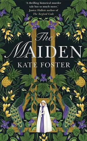 The Maiden  by Kate Foster