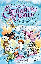 Melody and the Enchanted Harp by Elise Allen, Enid Blyton