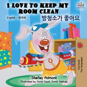 I Love to Keep My Room Clean (English Korean Bilingual Book) by Kidkiddos Books, Shelley Admont