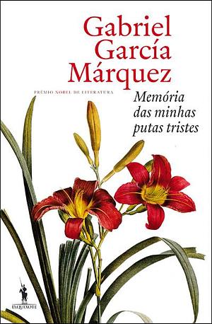 Memória das Minhas Putas Tristes by Gabriel García Márquez