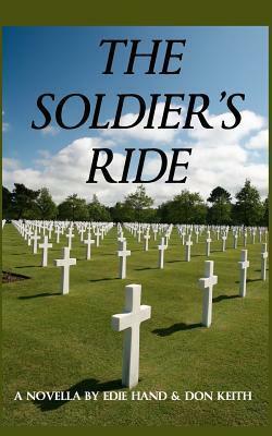 The Soldier's Ride by Edie Hand, Don Keith