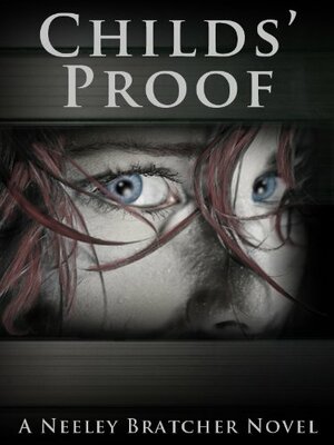 Childs' Proof by Neeley Bratcher