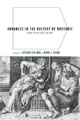 Advances in the History of Rhetoric: The First Six Years by 