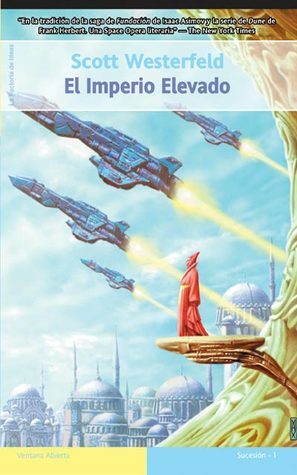 El imperio elevado by Scott Westerfeld