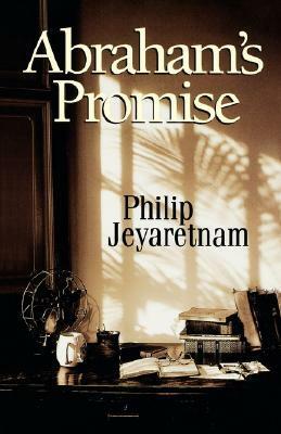 Abraham's Promise by Philip Jeyaretnam