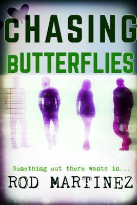 Chasing Butterflies by Rod Martinez