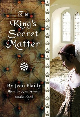 The Kings Secret Matter by Jean Plaidy
