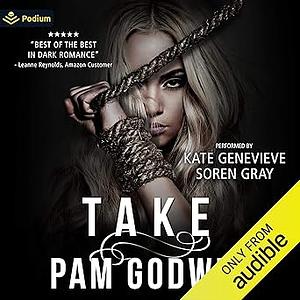 Take by Pam Godwin