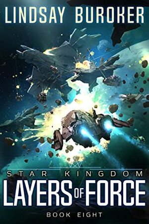 Layers of Force by Lindsay Buroker