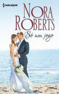 Só um jogo (Forever) by Nora Roberts