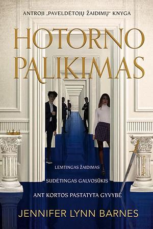 Hotorno palikimas by Jennifer Lynn Barnes