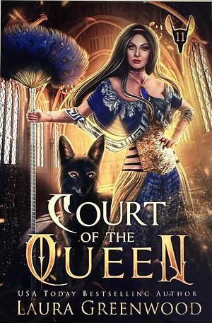 Court Of The Queen by Laura Greenwood
