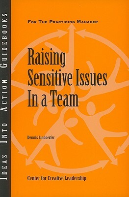 Raising Sensitive Issues in a Team by CCL, Lastccl, Dennis Lindoerfer