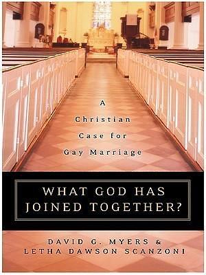 What God Has Joined Together by David G. Myers, David G. Myers