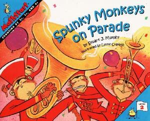 Spunky Monkeys on Parade by Stuart J. Murphy