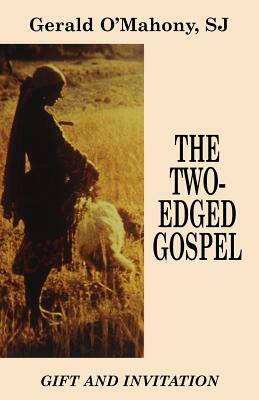 The Two-Edged Gospel by Gerald O'Mahony