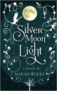 SilverMoonLight by Marah Woolf