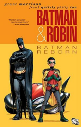 Batman & Robin, Vol. 1: Batman Reborn by Alex Sinclair, Frank Quitely, Grant Morrison, Jonathan Glapion, Philip Tan