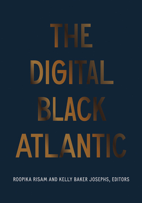 The Digital Black Atlantic by 