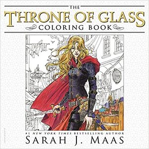Trón zo skla - Vymaľovanka k sérii by Sarah J. Maas
