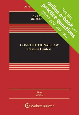 Constitutional Law: Cases in Context With Access Code by Randy E. Barnett