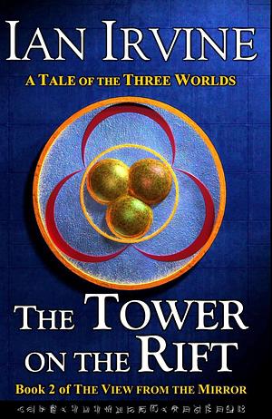 The Tower on the Rift by Ian Irvine