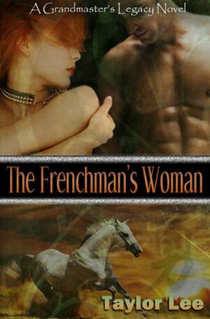 The Frenchman's Woman by Taylor Lee