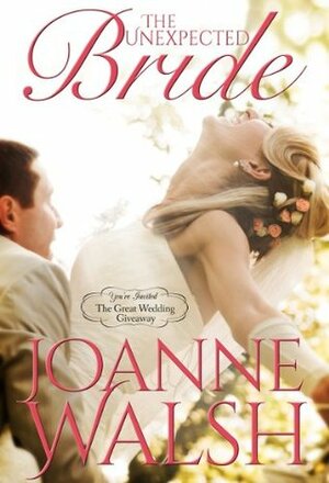 The Unexpected Bride by Joanne Walsh