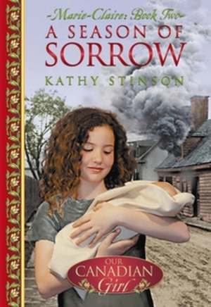A Season of Sorrow by Kathy Stinson