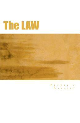 The Law by Frédéric Bastiat