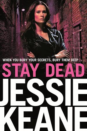 Stay Dead by Jessie Keane