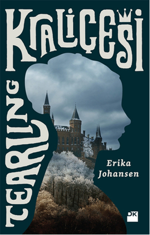 Tearling Kraliçesi by Erika Johansen, Melike Sıla Arlı
