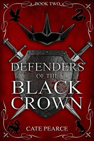 Defenders of the Black Crown by Cate Pearce