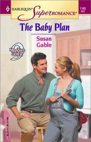 The Baby Plan by Susan Gable