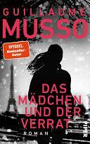 Das Mädchen und der Verrat: Roman by Guillaume Musso