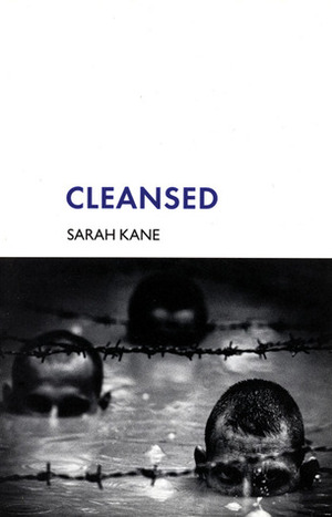 Cleansed by Sarah Kane