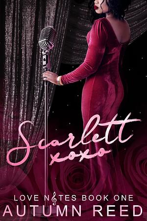 Scarlett XOXO by Autumn Reed