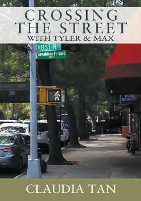 Crossing the Street with Tyler & Max by Claudia Tan