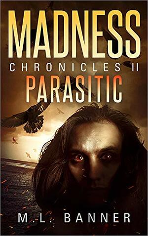 Parasitic by M.L. Banner