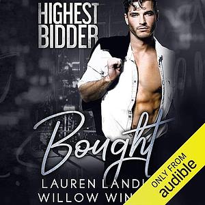 Bought by Lauren Landish, Willow Winters