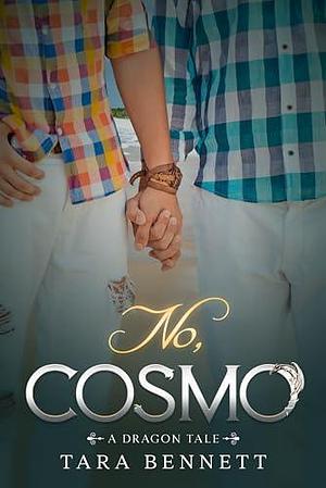 No, Cosmo by Tara Bennett, Tara Bennett